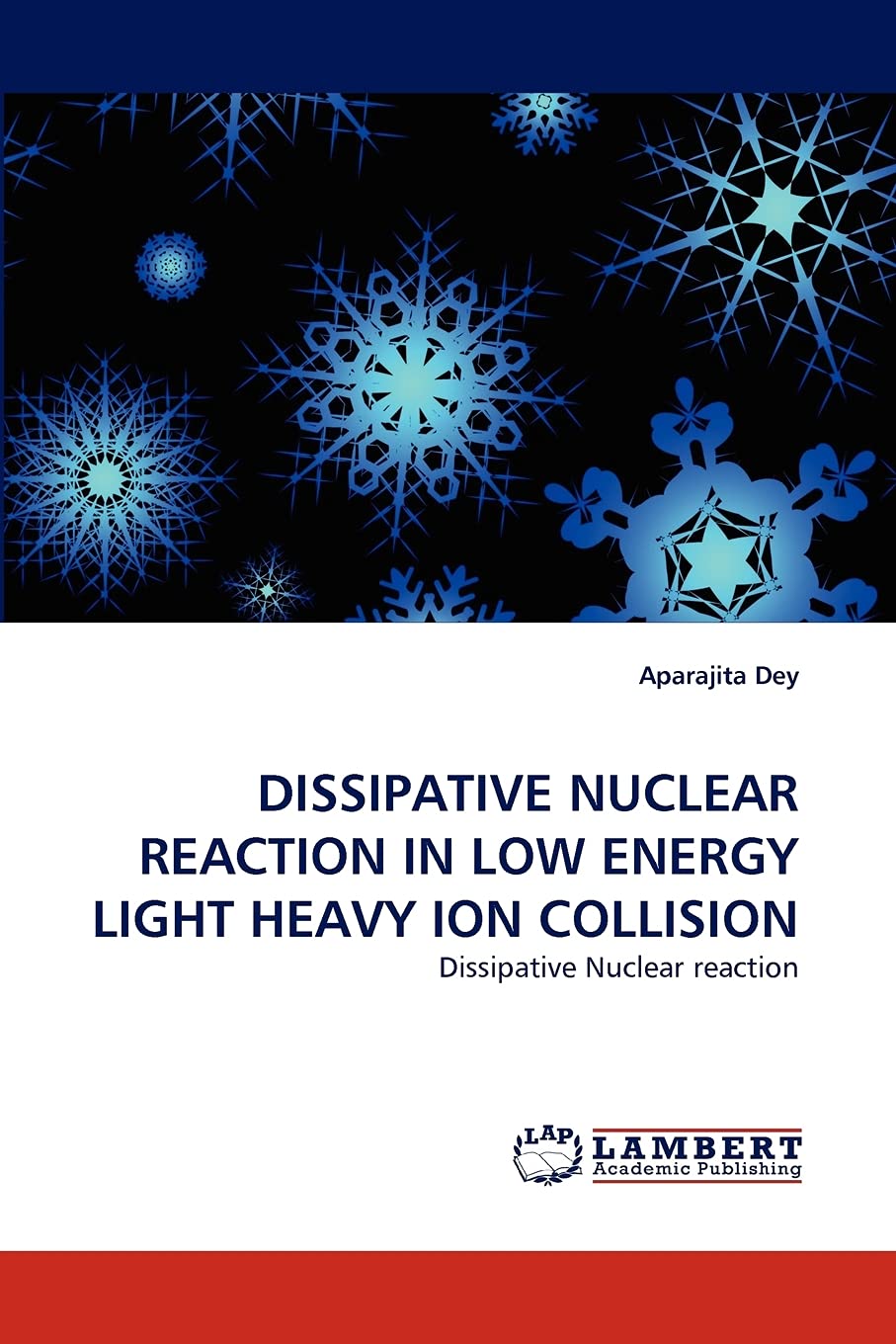 DISSIPATIVE NUCLEAR REACTION IN LOW ENERGY LIGHT HEAVY ION COLLISION: Dissipative Nuclear reaction,Used
