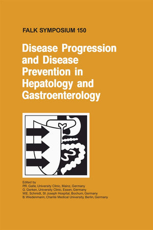 Disease Progression and Disease Prevention in Hepatology and Gastroenterology (Falk Symposium),Used