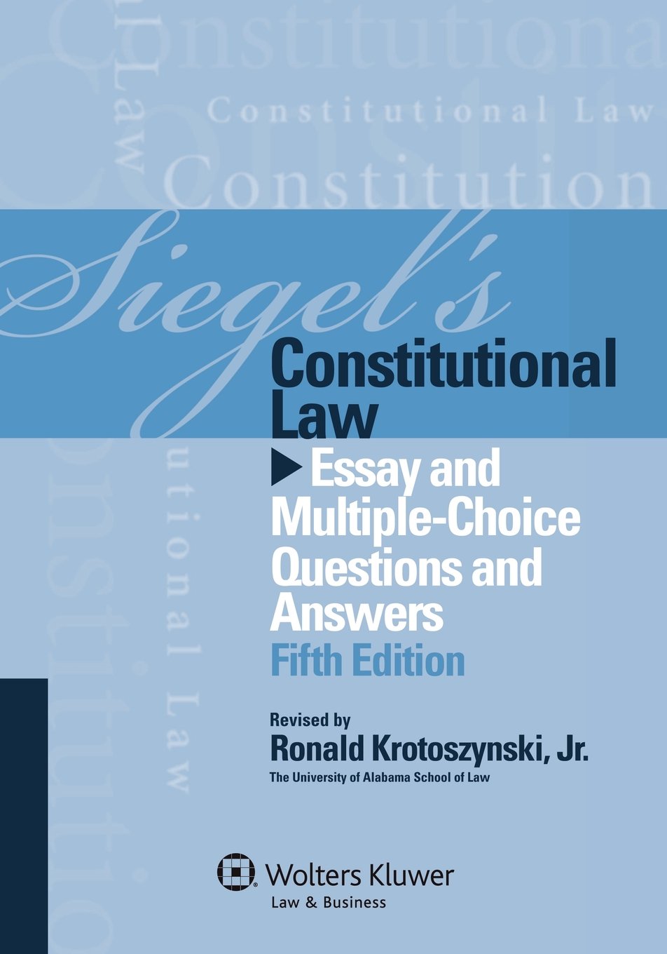 Siegels Constitutional Law: Essay Multi Choice Q & A, Fifth Edition,Used