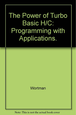 The power of Turbo Basic: Programming with applications,Used