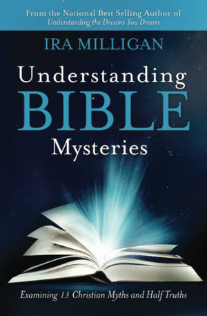 Understanding Bible Mysteries: Examining 13 Christian Myths and Half Truth,Used