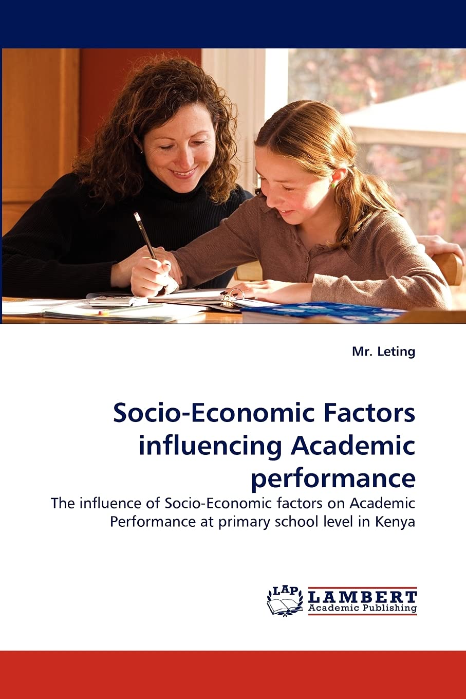SocioEconomic Factors influencing Academic performance (French Edition),Used