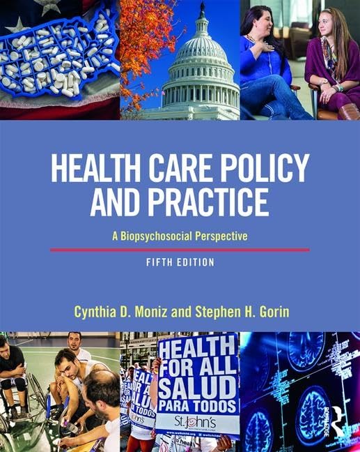 Health Care Policy and Practice: A Biopsychosocial Perspective,Used