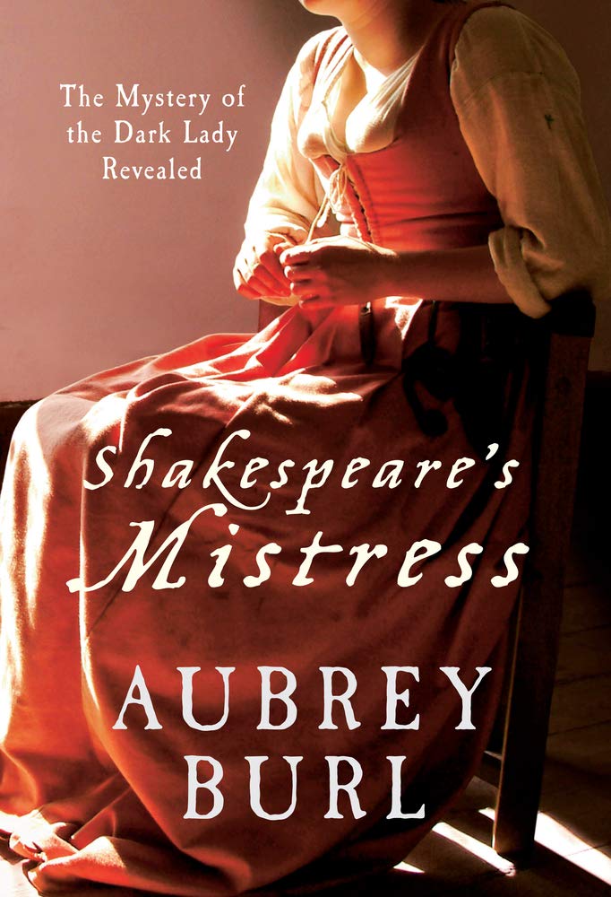 Shakespeare'S Mistress: The Mystery Of The Dark Lady Revealed,Used