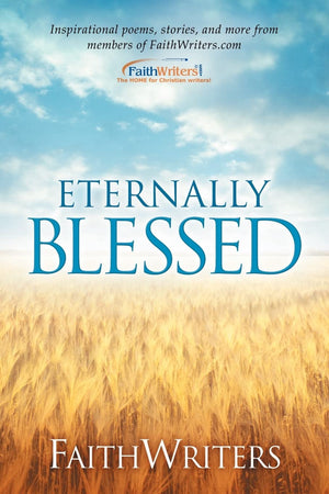 FaithWriters  Eternally Blessed,Used