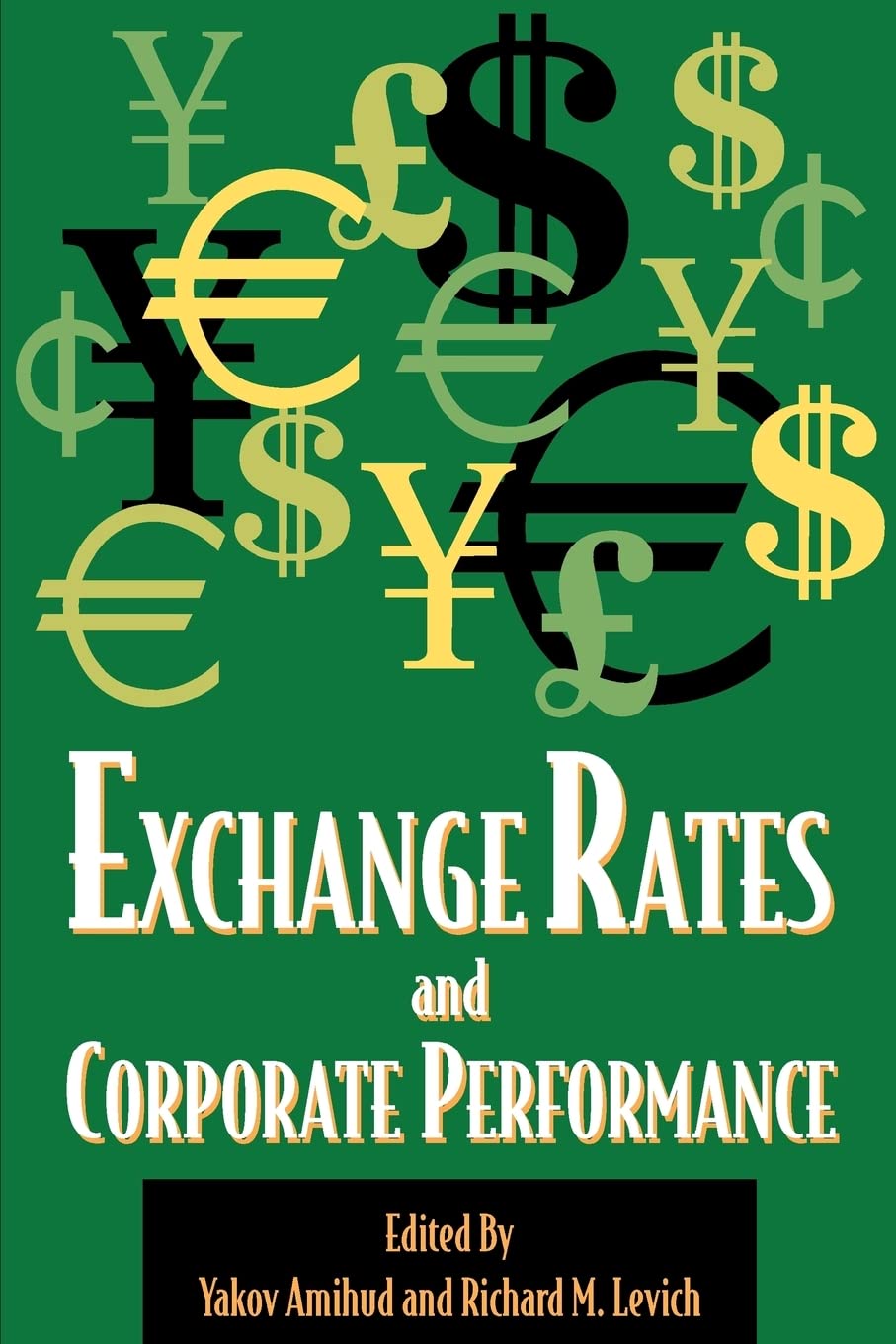 Exchange Rates and Corporate Performance,Used