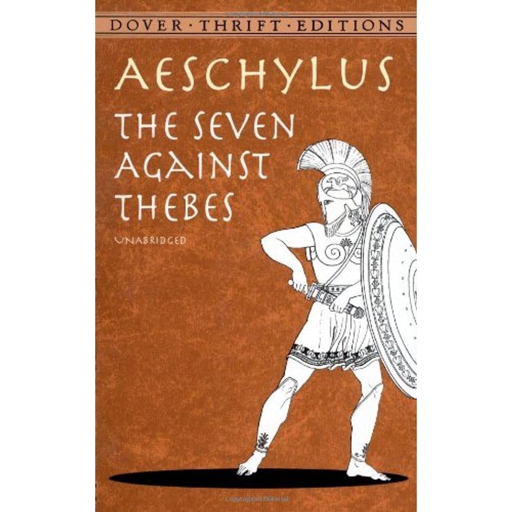 The Seven Against Thebes (Dover Thrift Editions),Used