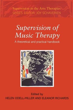 Supervision of Music Therapy (Supervision in the Arts Therapies),Used