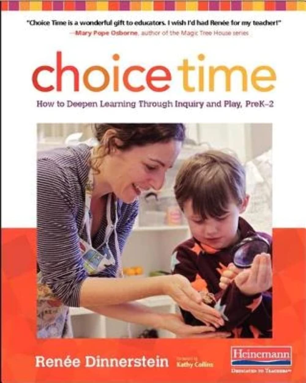 Choice Time: How to Deepen Learning Through Inquiry and Play, PreK2,Used