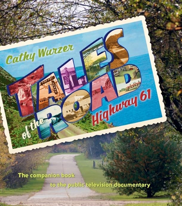 Tales Of The Road: Highway 61,New