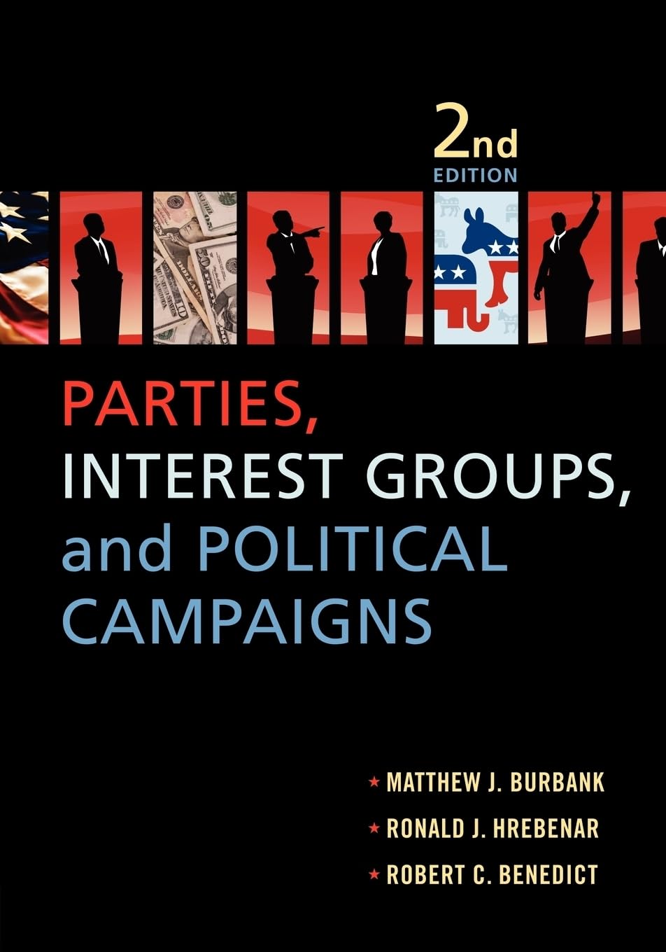 Parties, Interest Groups, and Political Campaigns,Used