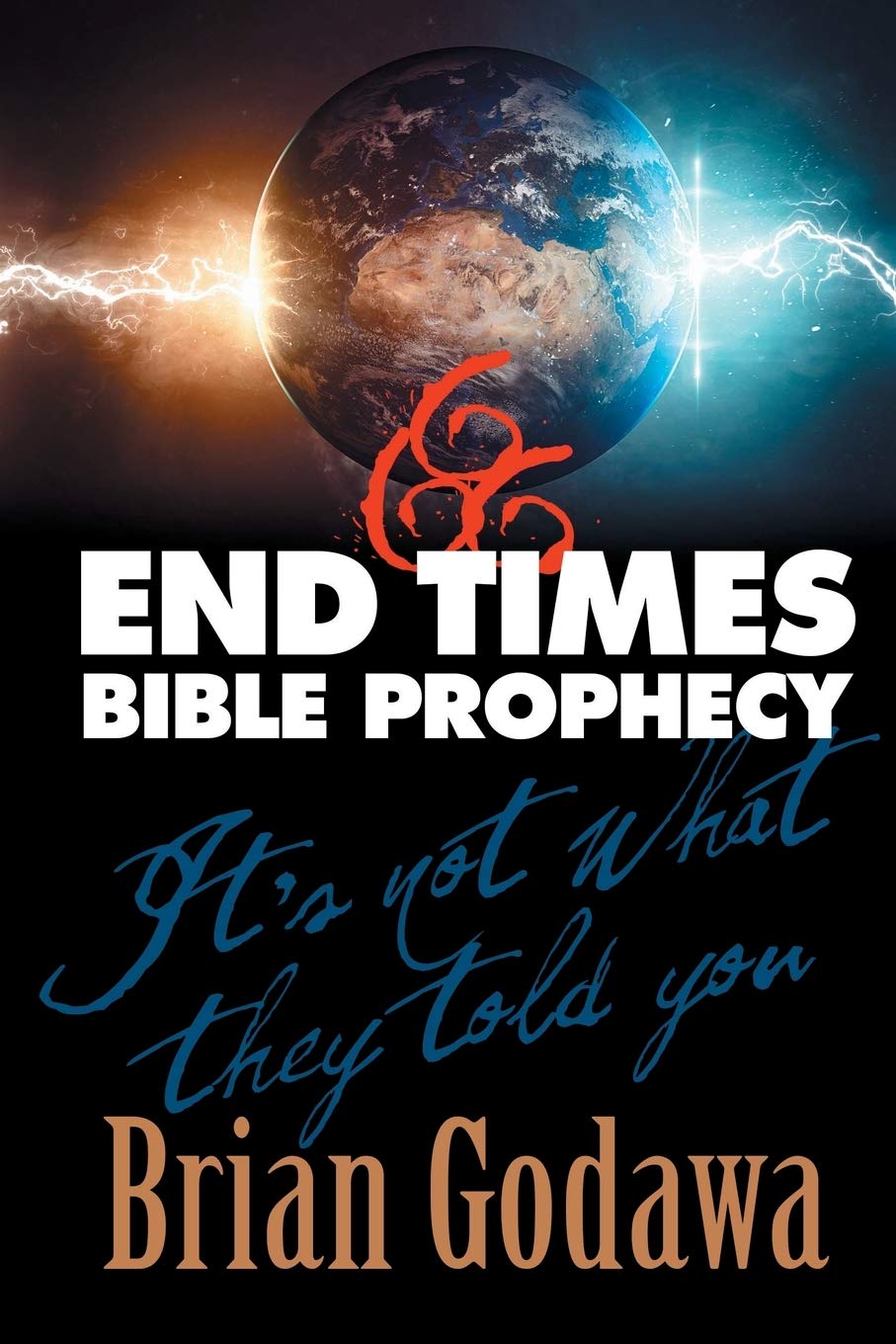 End Times Bible Prophecy: It's Not What They Told You (Chronicles of the Apocalypse),Used