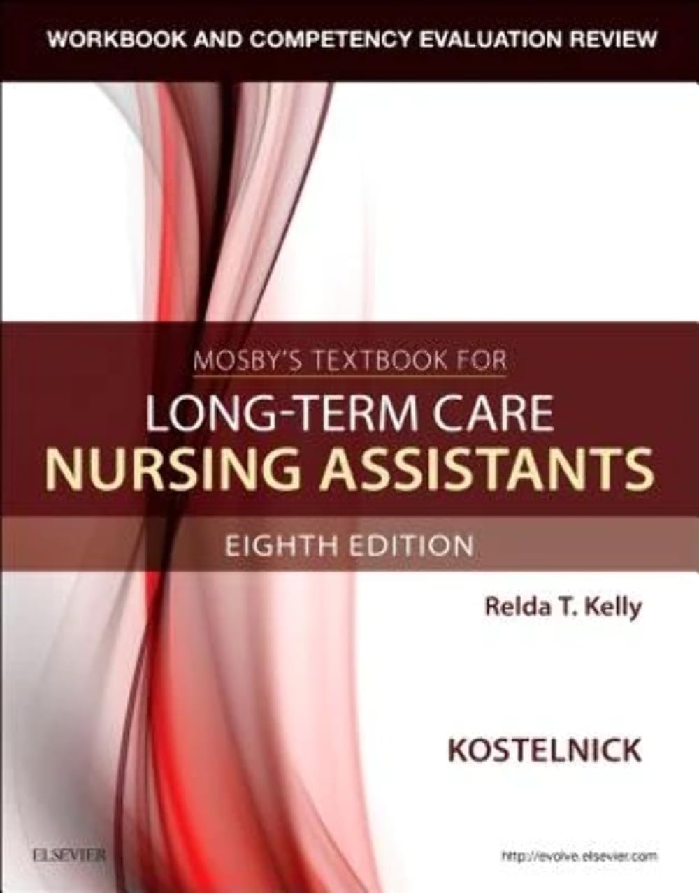 Workbook and Competency Evaluation Review for Mosby's Textbook for LongTerm Care Nursing Assistants,Used