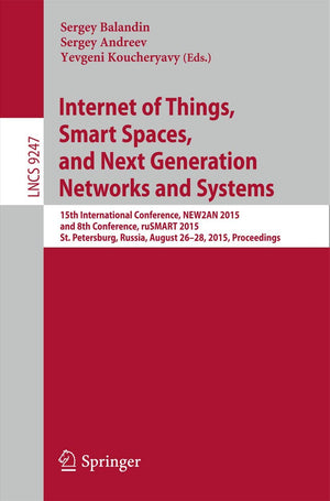Internet of Things, Smart Spaces, and Next Generation Networks and Systems: 15th International Conference, NEW2AN 2015, and 8th ,Used