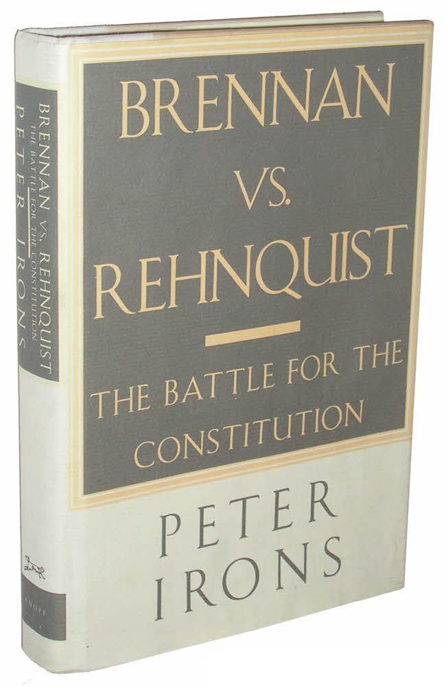Brennan Vs. Rehnquist: The Battle for the Constitution,Used