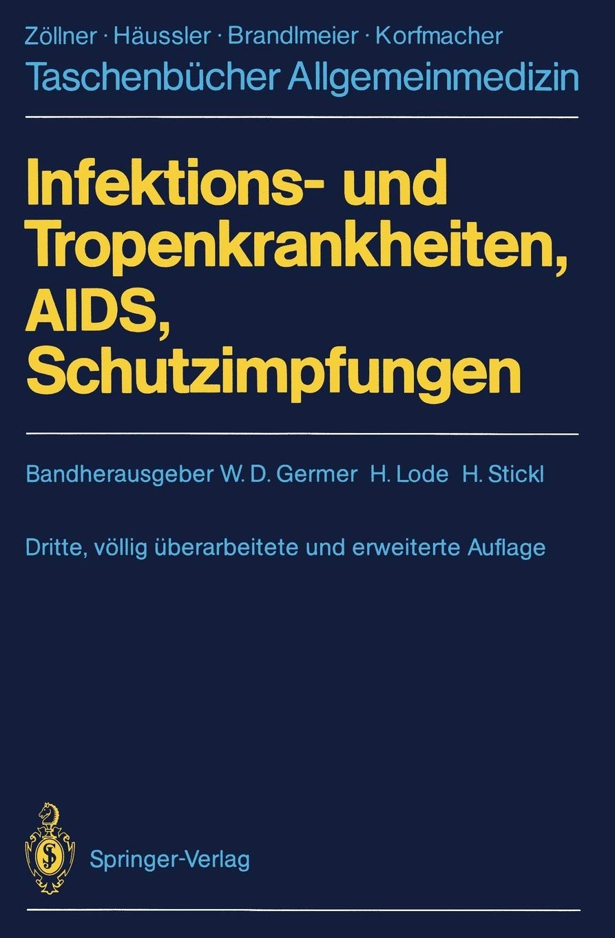 Infektions und Tropenkrankheiten, AIDS, Schutzimpfungen (Taschenbcher Allgemeinmedizin) (German Edition),Used