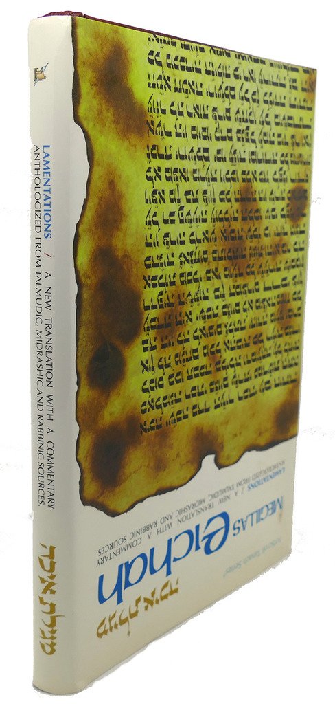 Eichah / Lamentations: A New Translation with a Commentary Anthologized from Talmudic, Midrashic and Rabbinic Sources (English a,Used