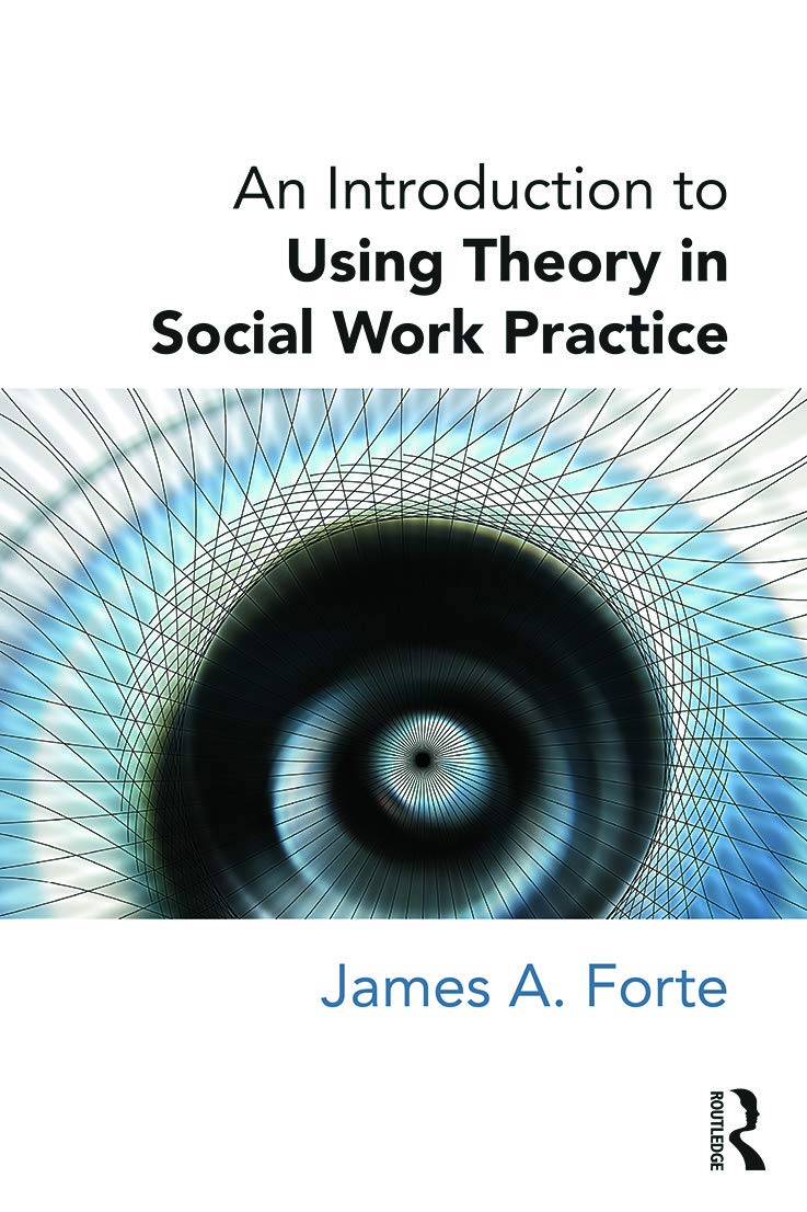 An Introduction to Using Theory in Social Work Practice,Used