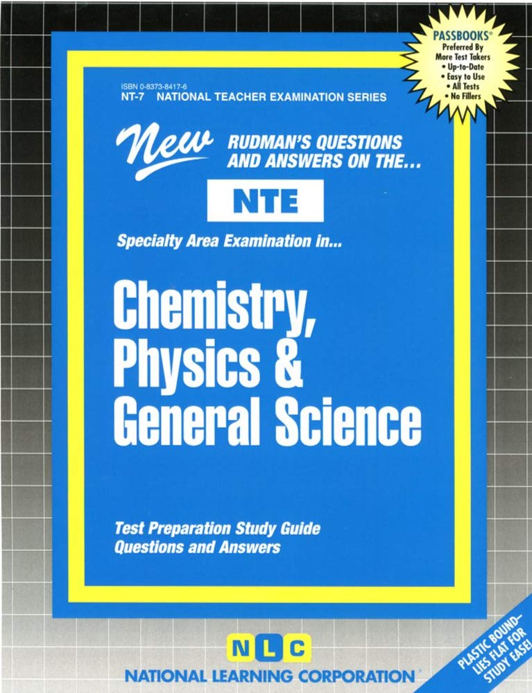 Chemistry, Physics, And General Science (National Teacher Examination Series) (Content Specialty Test) (Passbooks) (National Tea,New