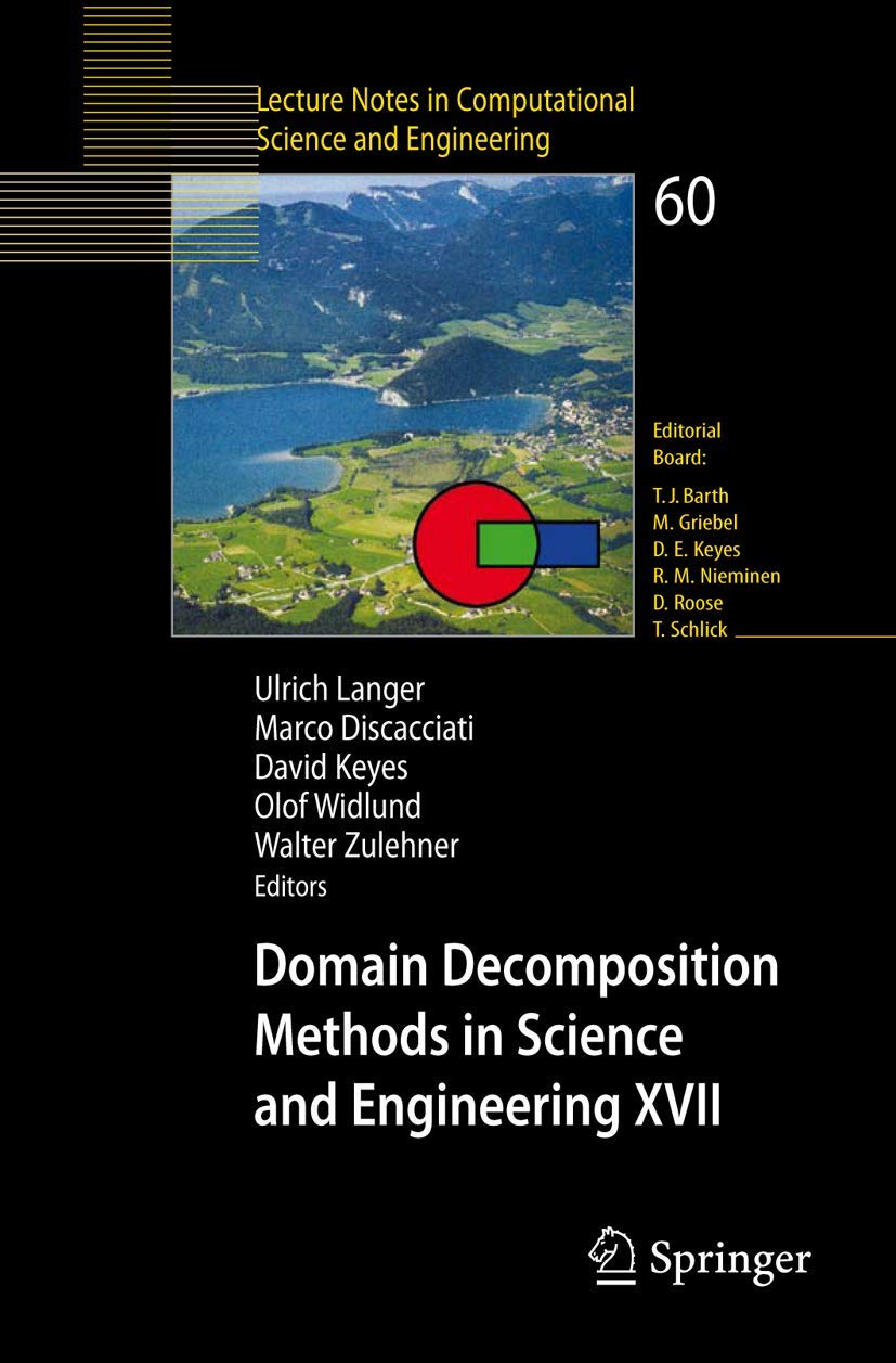 Domain Decomposition Methods in Science and Engineering XVII (Lecture Notes in Computational Science and Engineering, 60),Used