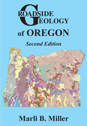 Roadside Geology Of Oregon,New