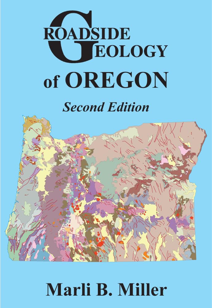 Roadside Geology Of Oregon,New
