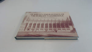 Le Keux's Engravings of Victorian Cambridge,Used