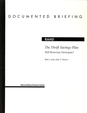 The Thrift Savings Plan: Will Reservists Participate? (Conference Proceedings),New