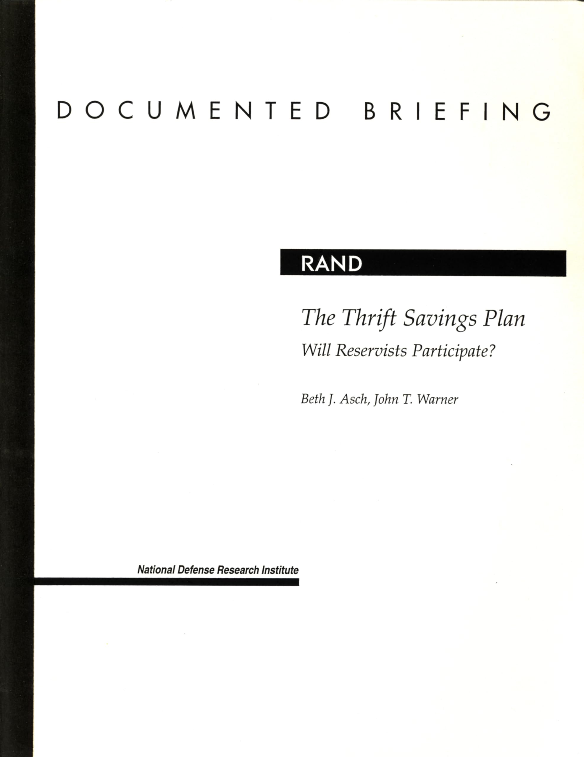 The Thrift Savings Plan: Will Reservists Participate? (Conference Proceedings),Used
