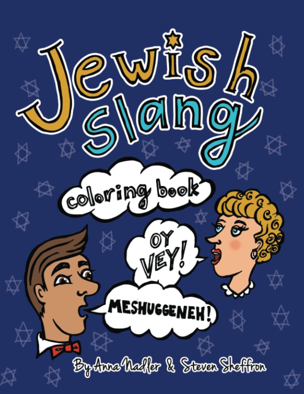 Jewish Slang Coloring Book: 24 unique illustrated pages of popular jewishyiddish expressions with definitions, for you to color,Used