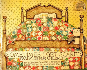 Sometimes I Get Scared (David and I Talk to God Series),New