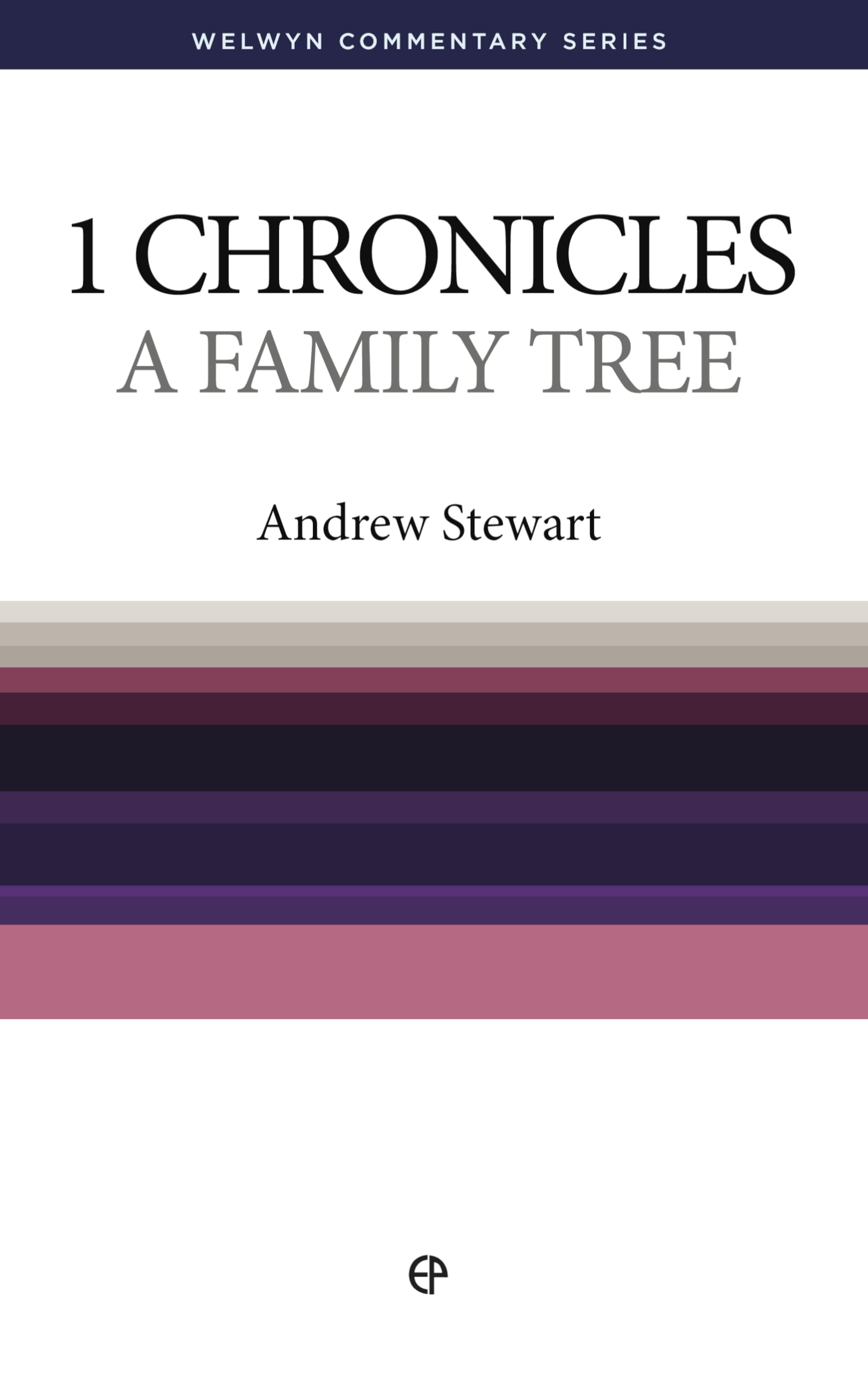 1 Chronicles: A Family Tree (Welwyn Commentary Series),Used