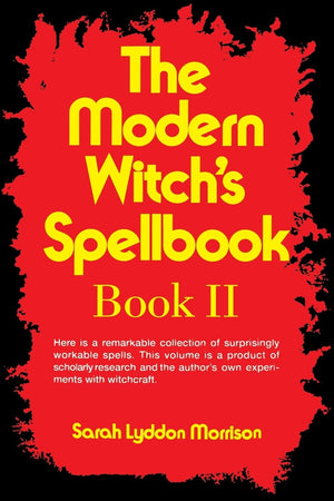 The Modern Witch'S Spellbook, Book Ll,New