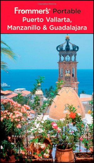 Frommer's Portable Puerto Vallarta, Manzanillo & Guadalajara,Used