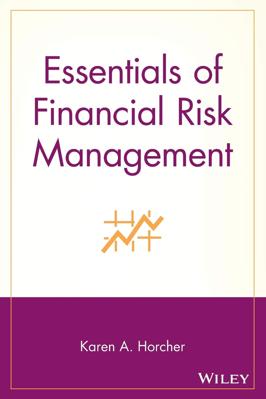 Essentials of Financial Risk Management,Used