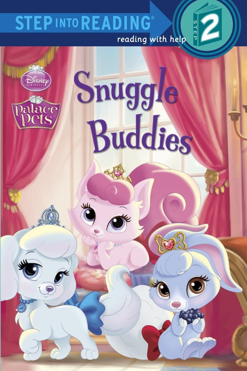 Snuggle Buddies (Disney Princess: Palace Pets) (Step into Reading),Used