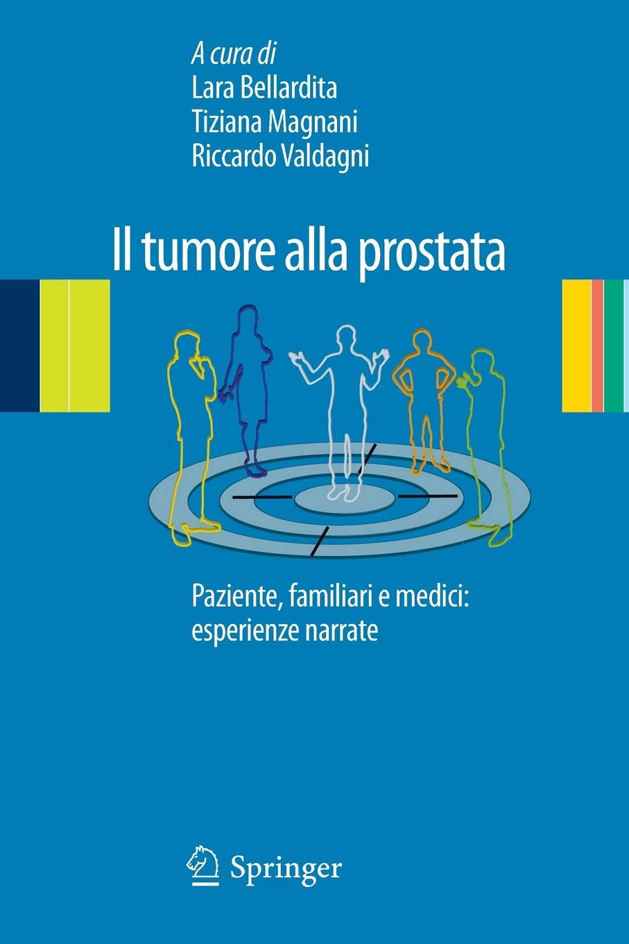 Il tumore alla prostata: Paziente, familiari e medici: esperienze narrate (Italian Edition),Used