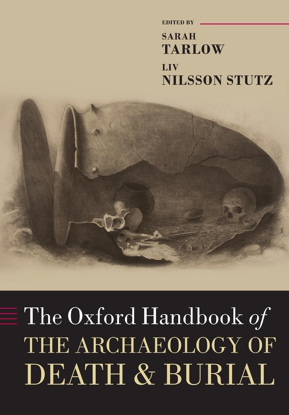 The Oxford Handbook Of The Archaeology Of Death And Burial (Oxford Handbooks),Used