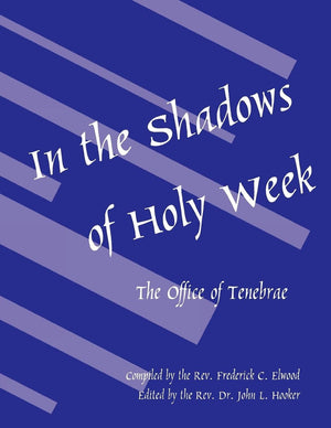 In the Shadows of Holy Week: The Office of Tenebrae,Used