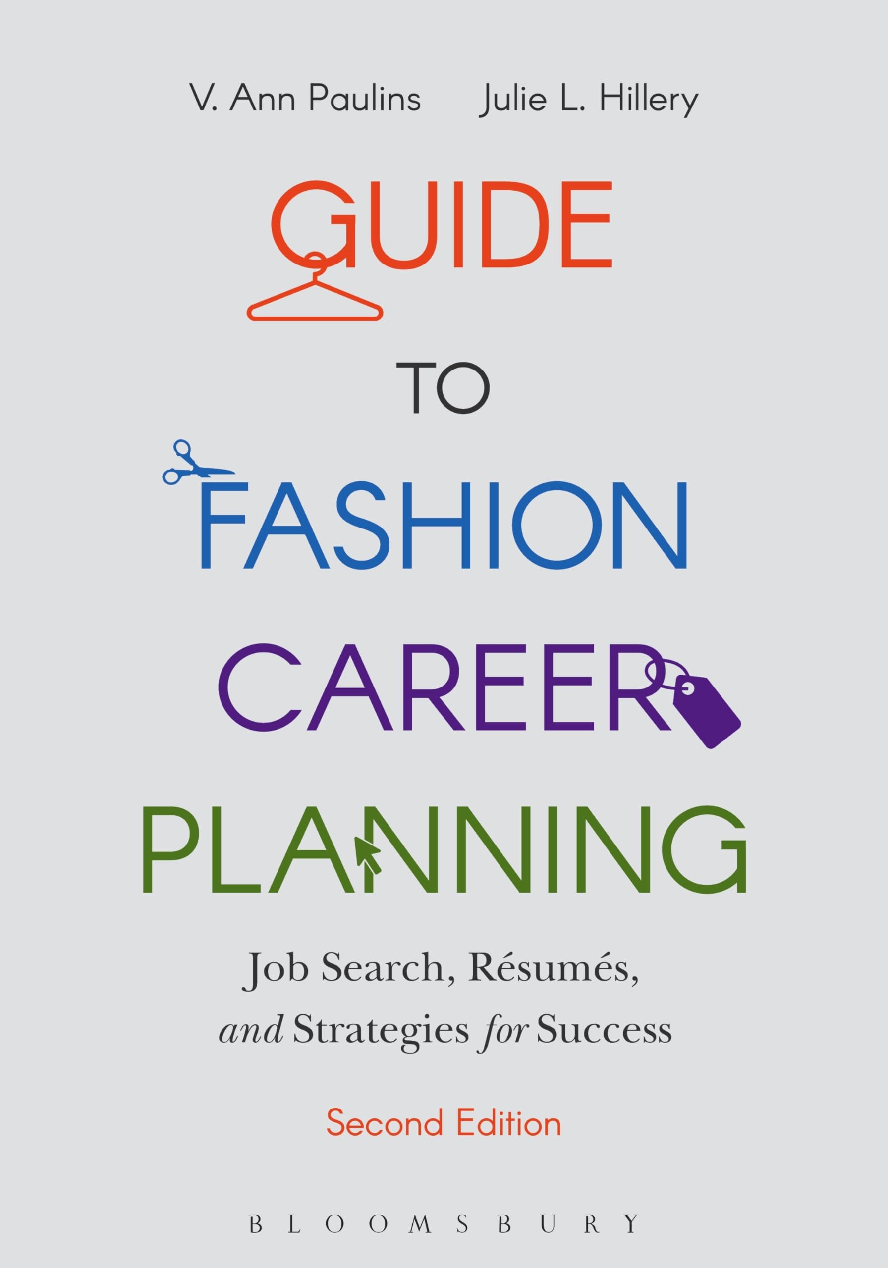 Guide to Fashion Career Planning: Job Search, Resumes and Strategies for Success,Used