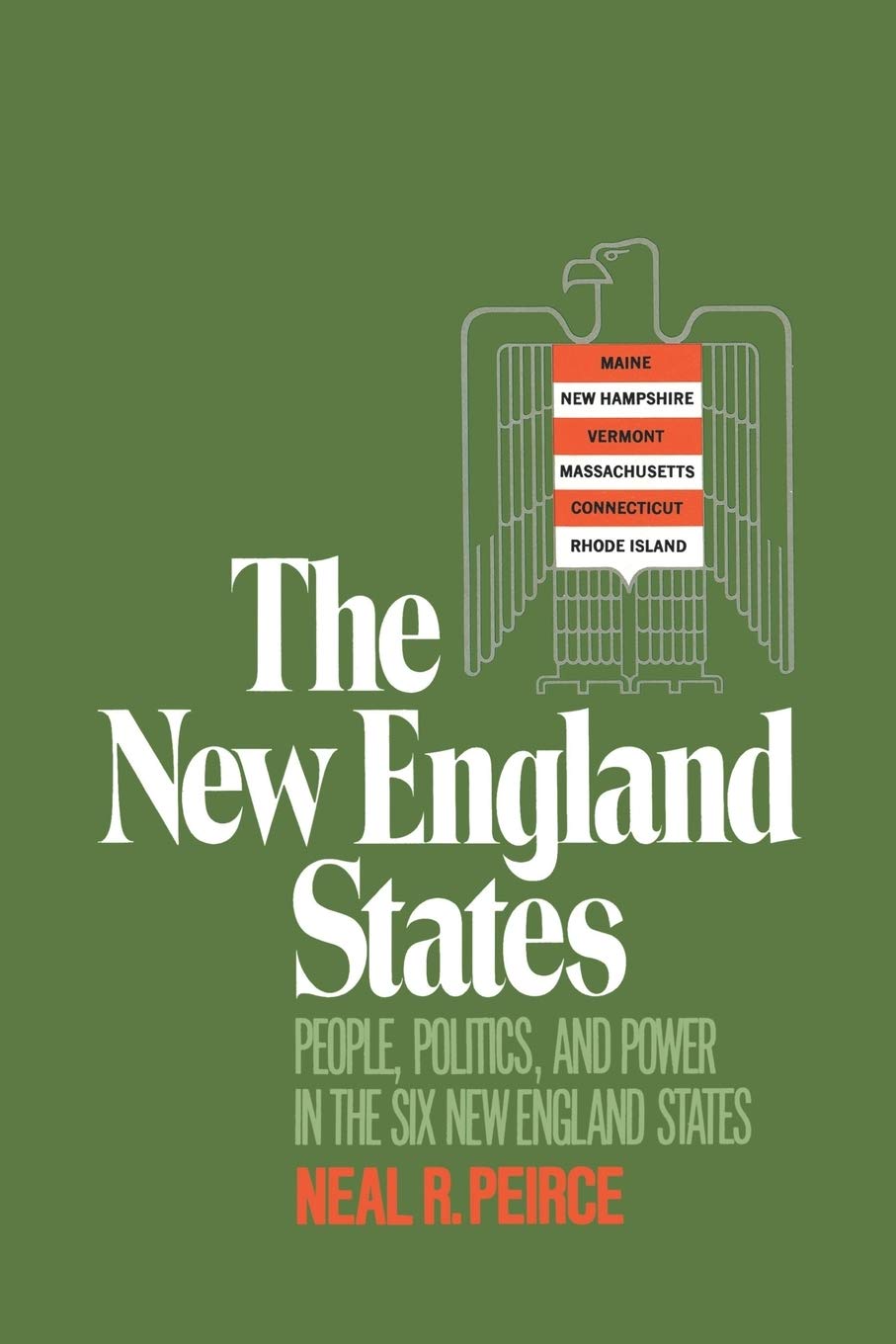 The New England States: People, Politics, and Power in the Six New England States,Used