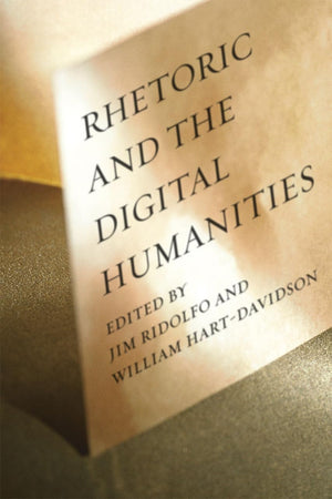 Rhetoric and the Digital Humanities,Used