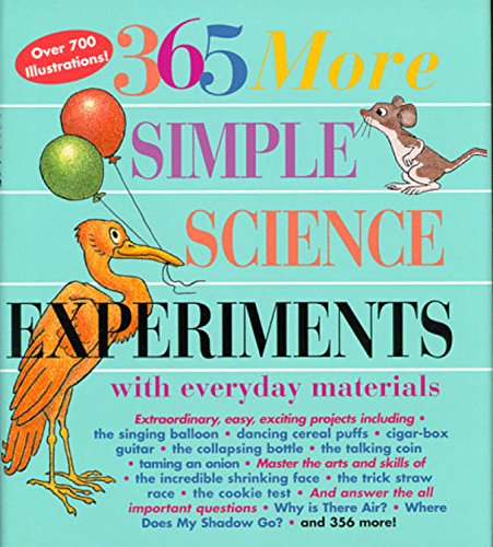 365 More Simple Science Experiments with Everyday Materials,Used