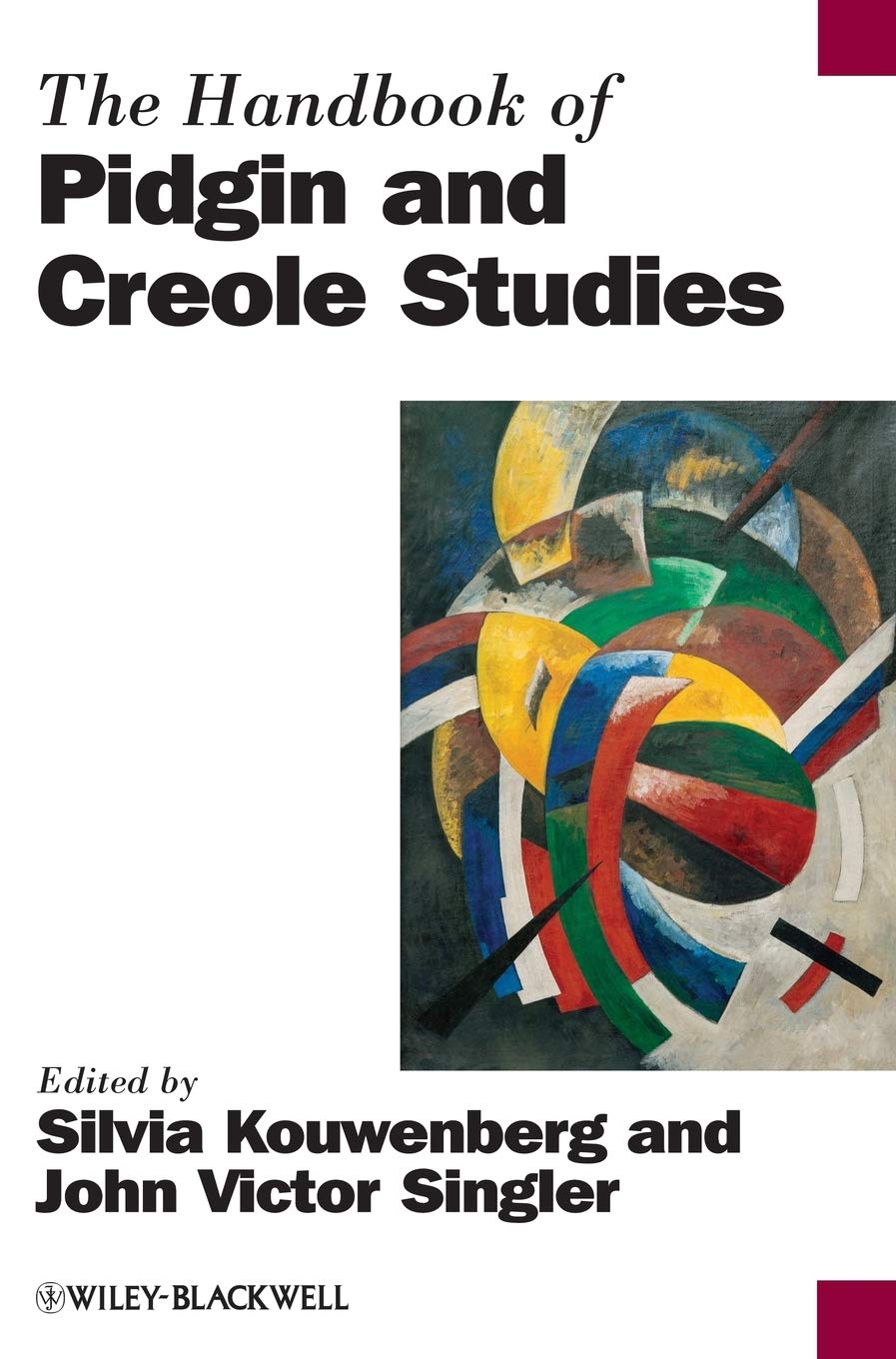 The Handbook of Pidgin and Creole Studies,Used