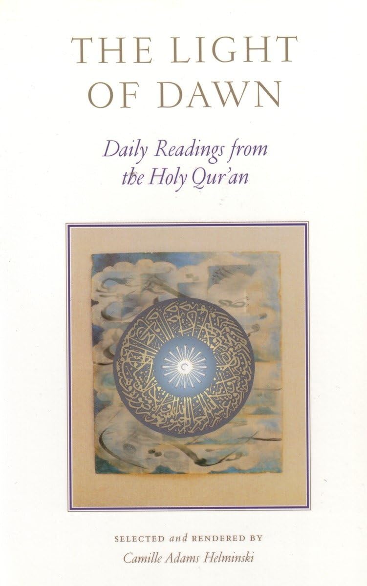 The Light of Dawn: Daily Readings from the Holy Qur'an,Used