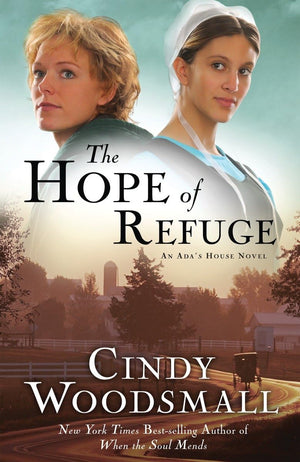The Hope of Refuge (Ada's House Series, Book 1),Used
