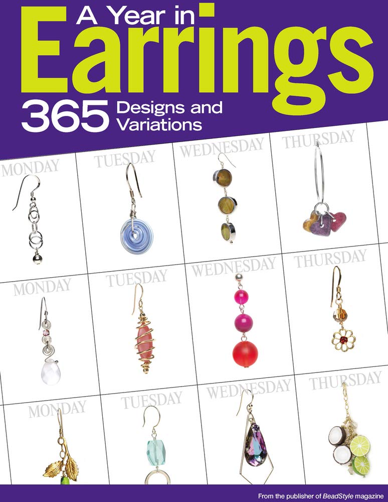 A Year in Earrings: 365 Designs and Variations,Used
