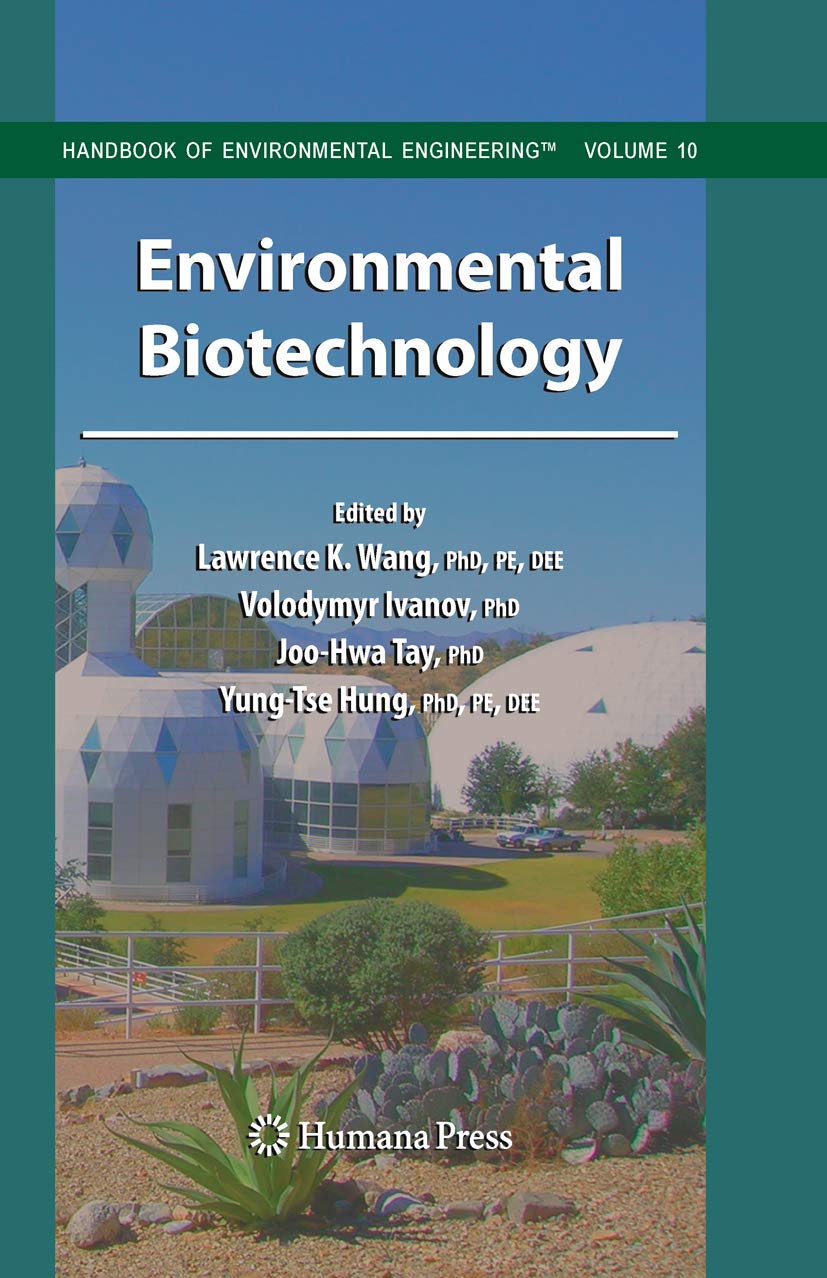 Environmental Biotechnology (Handbook of Environmental Engineering, 10),Used