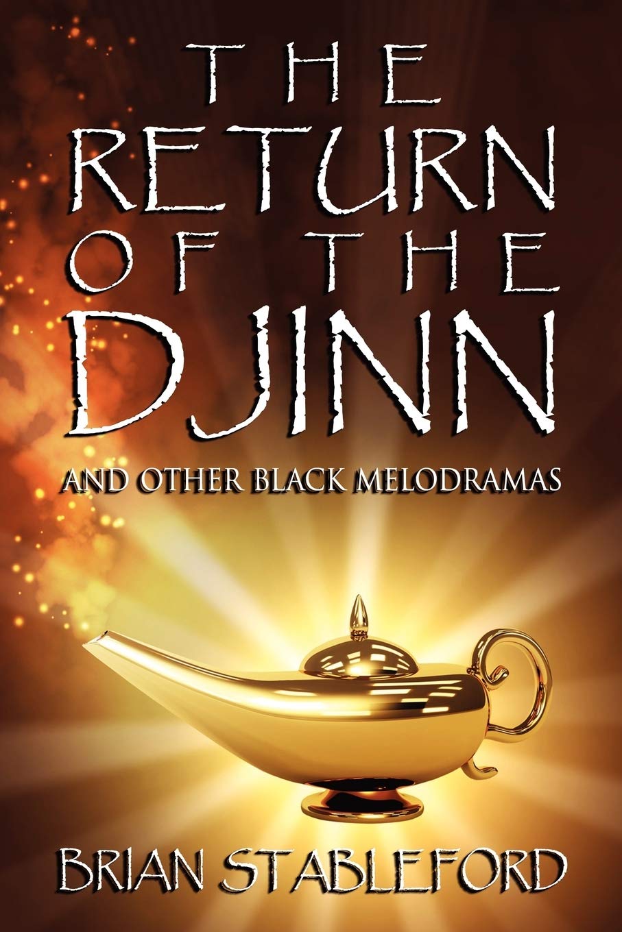 The Return Of The Djinn And Other Black Melodramas,Used