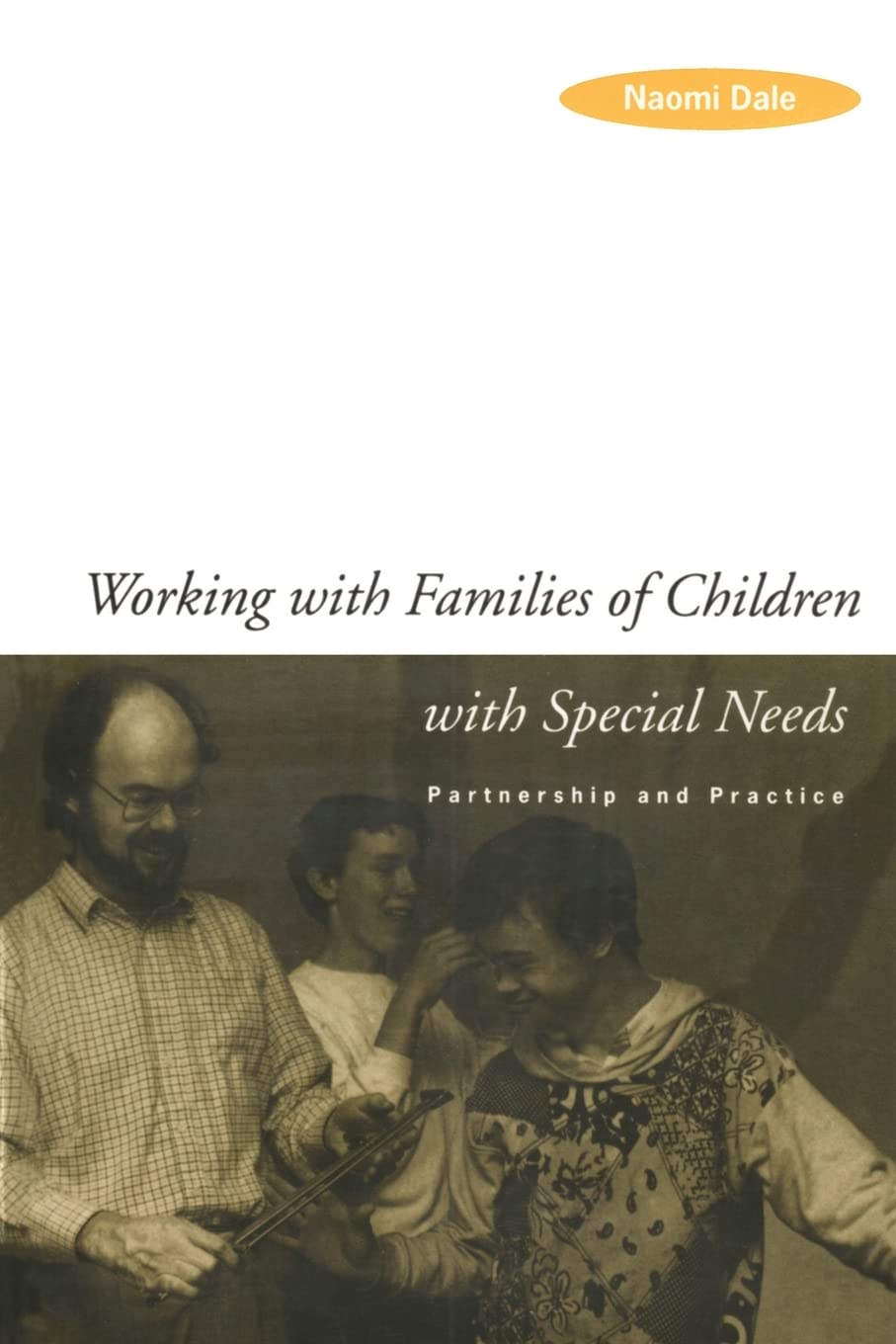 Working With Families Of Children With Special Needs,Used